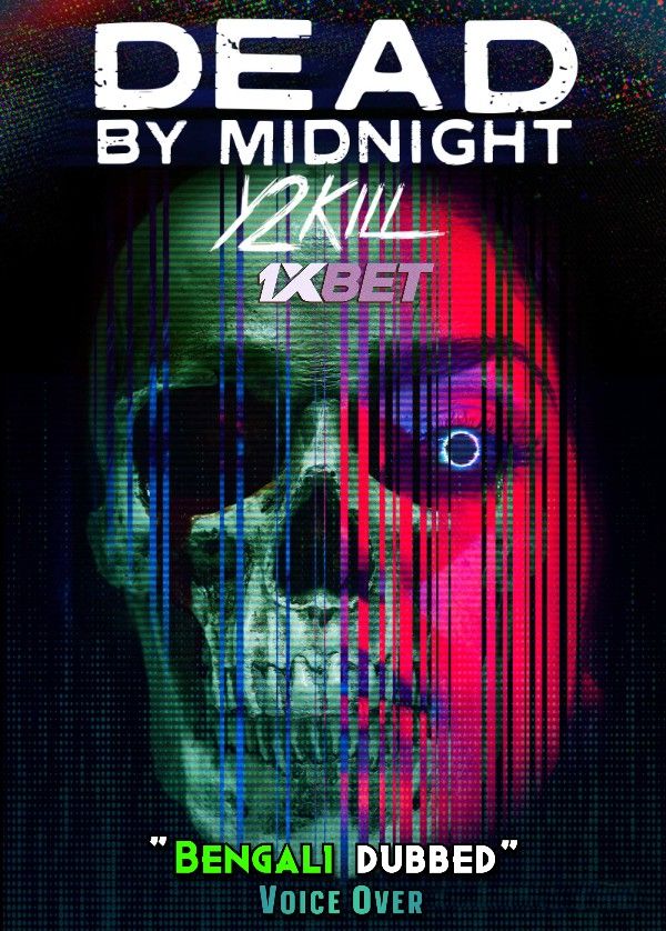 Dead by Midnight Y2Kill (2022) Bengali [Voice Over] Dubbed WEBRip download full movie